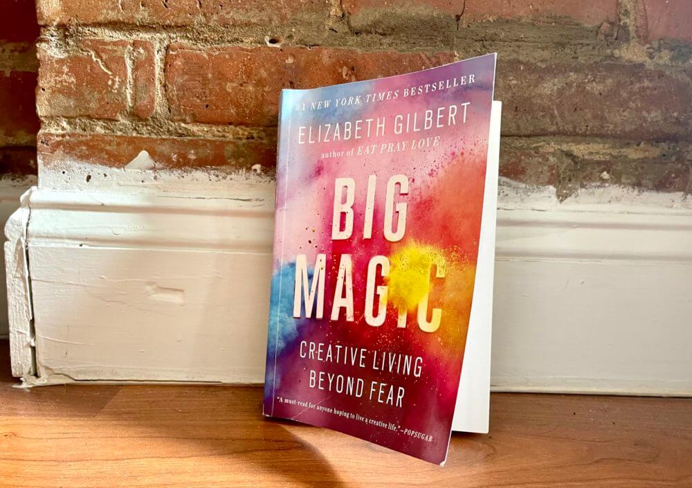 big magic quotes